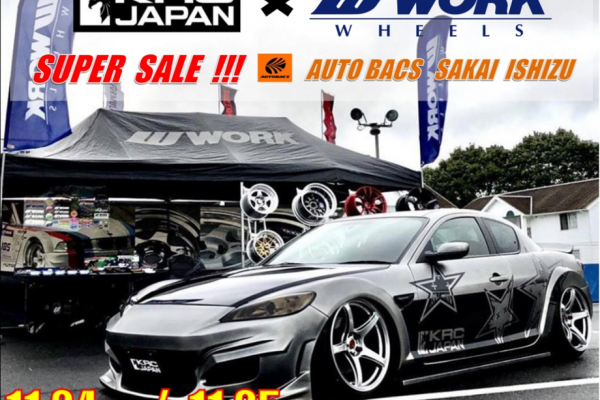【Osaka Prefecture Sakai City】 WORK WHEELS & KRC JAPAN with AUTOBACS Sakai Ishizu store collaboration fair
